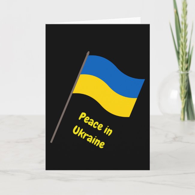 Peace in Ukraine Blue and Yellow Flag Blank Card