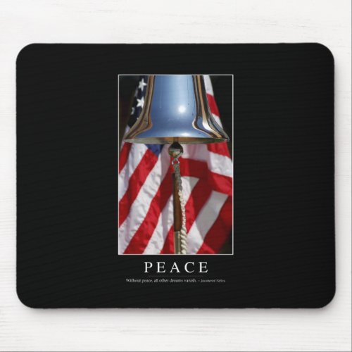 Peace Inspirational Quote 1 Mouse Pad