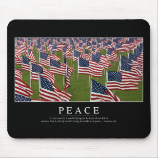 Peace: Inspirational Quote 2 Mouse Pad