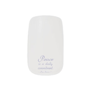 Peace Is A Daily Commitment Minx Nail Wraps