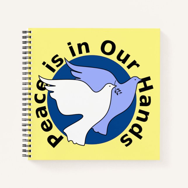 PEACE IS IN OUR HANDS NOTEBOOK (Front)