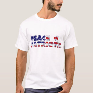 Peace is patriotic T-Shirt