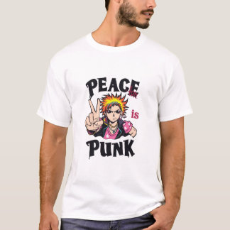  Peace Is Punk – Rebellion Through Calm T-Shirt
