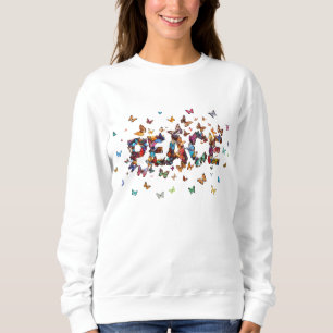 PEACE Joy Butterfly Print   Colorful Inspirational Sweatshirt