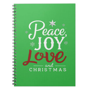 Peace Joy Love and Christmas Festive Holiday Notebook
