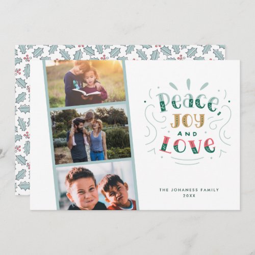 Peace Joy Love Three Photo Family Christmas Holiday Card