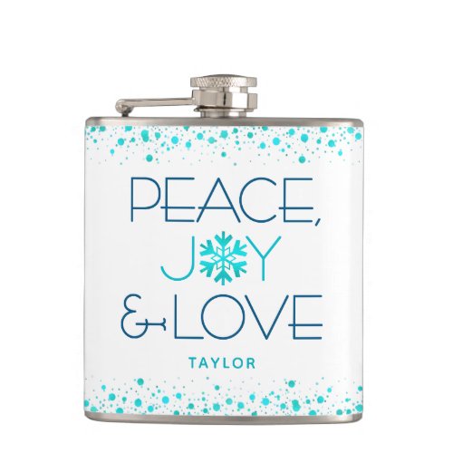 Peace Joy Love Turquoise Holiday Snowflake Name Flask