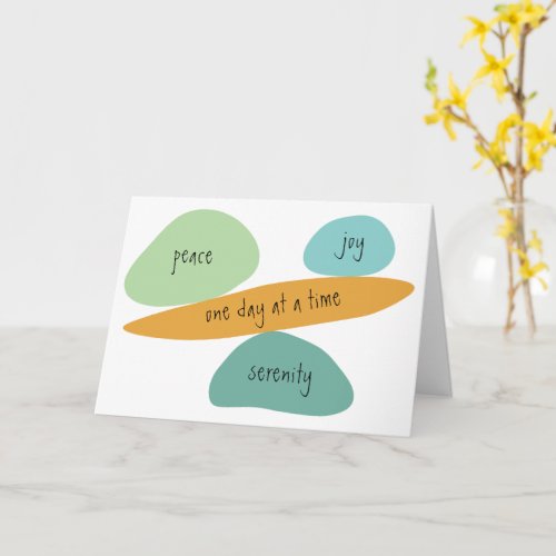 Peace Joy Serenity One Day at a Time Card