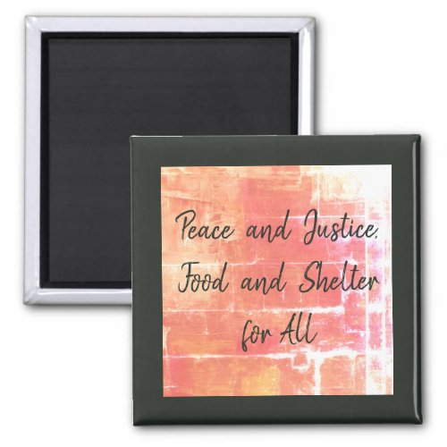 Peace  Justice Food  Shelter for All  Magnet
