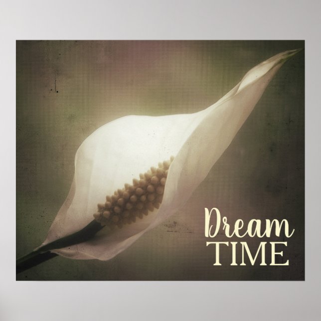 Peace Lily Photo Dream Time Phrase Poster (Front)