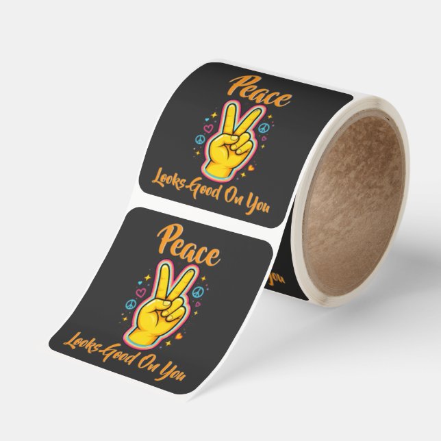 Peace Looks Good on You Square Sticker (Roll)