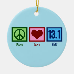 Peace Love 13.1 Half Marathon Runner Ceramic Ornament
