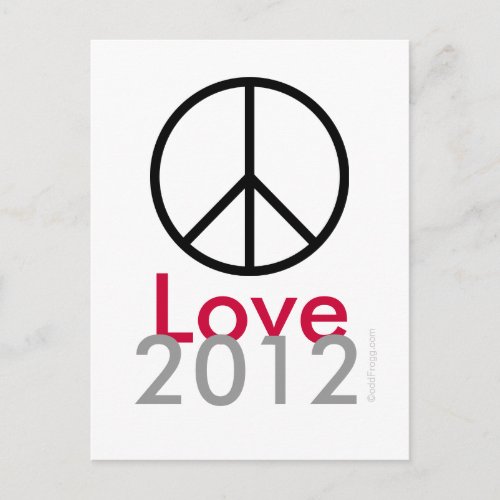 Peace Love 2012 Postcard