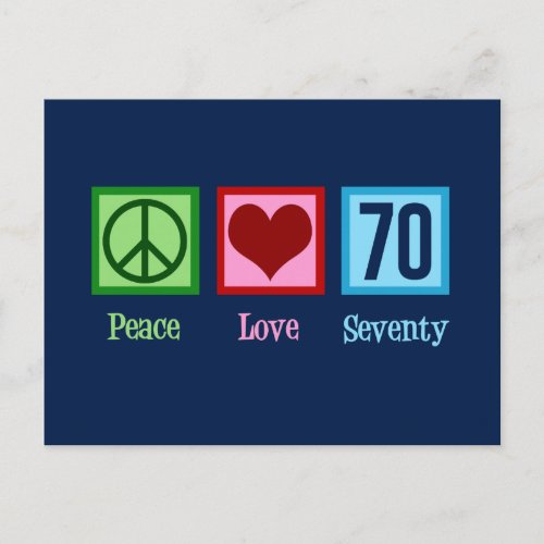 Peace Love 70th Birthday Postcard