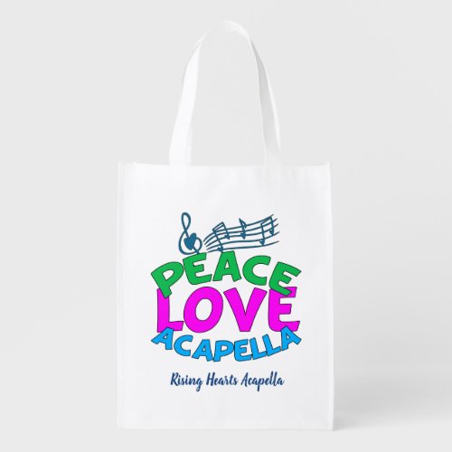 Peace Love Acapella Group Cute Customizable Grocery Bag