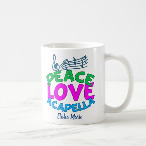 Peace Love Acapella Group Cute Monogram Coffee Mug