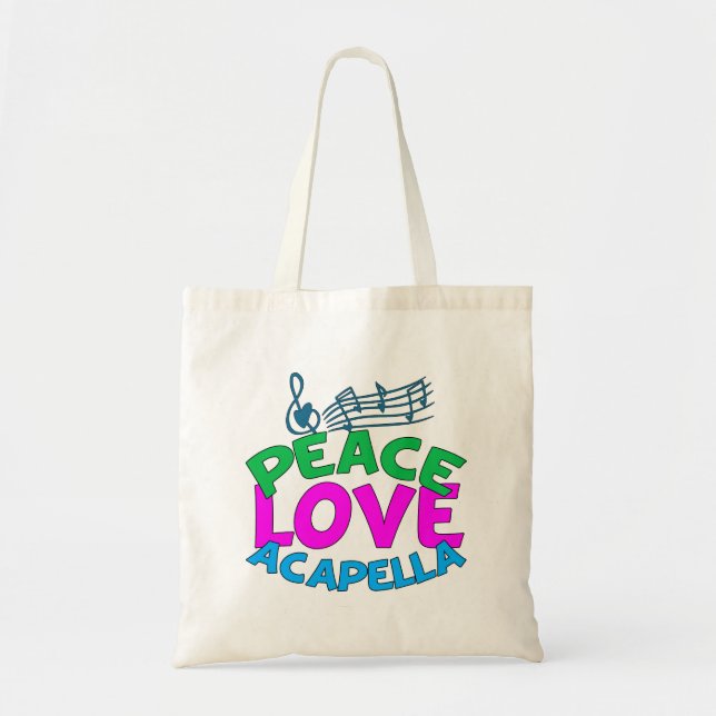 Peace Love Acapella Tote Bag (Front)