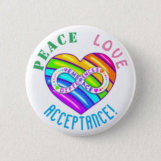 Peace Love Acceptance Rainbow Autism Heart Button