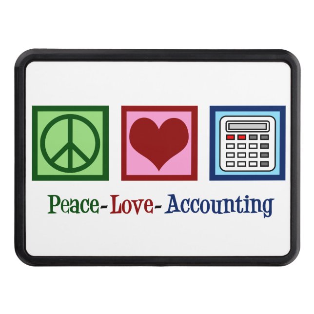 Peace Love Accounting Cute Accountant Hitch Cover (Front)