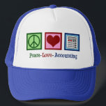 Peace Love Accounting Cute Accountant Trucker Hat<br><div class="desc">A cute accountant hat featuring a peace sign,  heart,  and calculator. Peace Love Accounting gift for a CPA.</div>