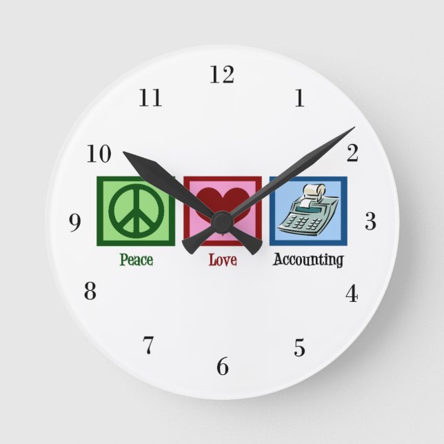 Peace Love Accounting Round Clock (Front)