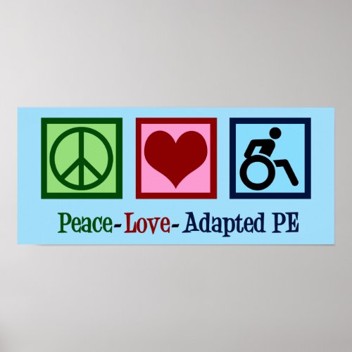 Peace Love Adapted PE Poster