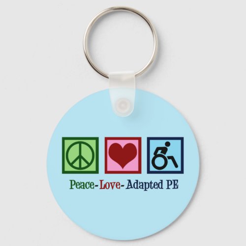 Peace Love Adapted PE Teacher Keychain