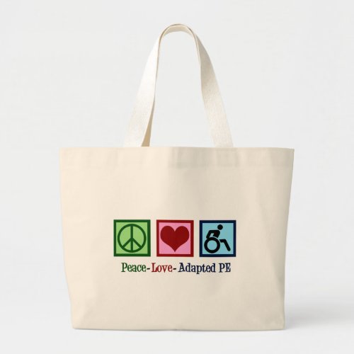 Peace Love Adapted PE Teacher Large Tote Bag