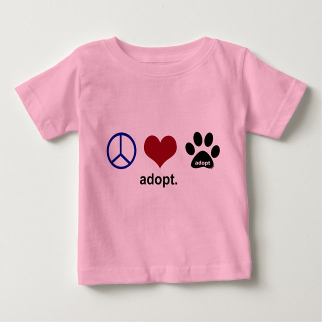 Peace, Love, Adopt Baby T-Shirt (Front)