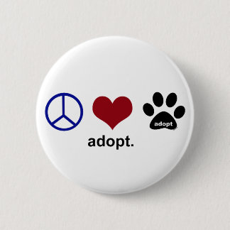 Peace, Love, Adopt Pinback Button