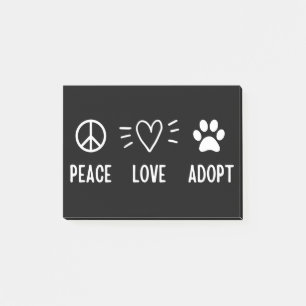 Peace Love Adopt Post-it Notes