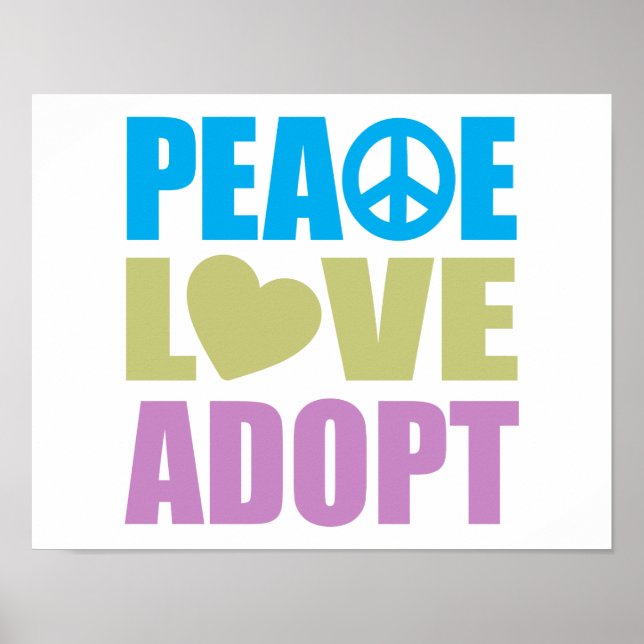 Peace Love Adopt Poster (Front)