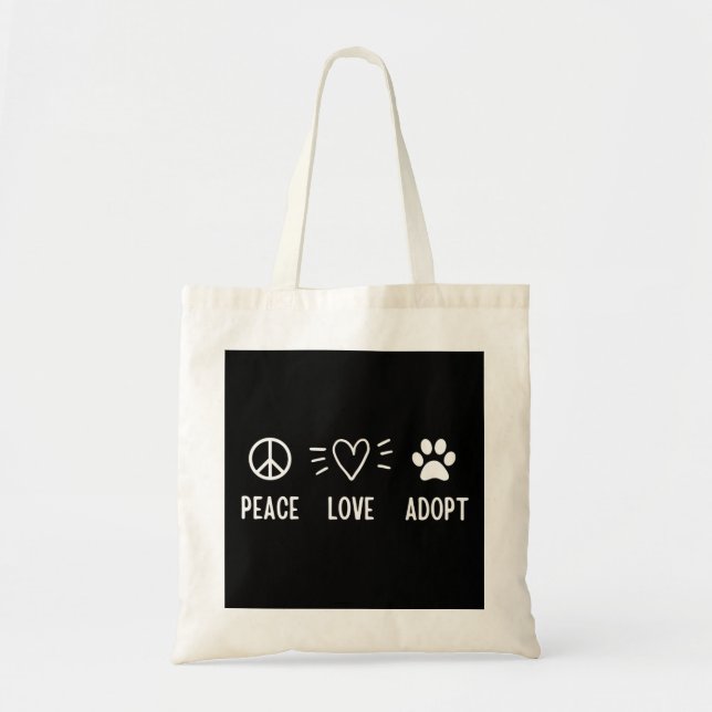 Peace Love Adopt Tote Bag (Front)