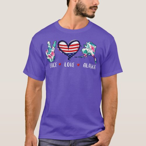 Peace love Alaska grown Souvenirs for men women ki T_Shirt