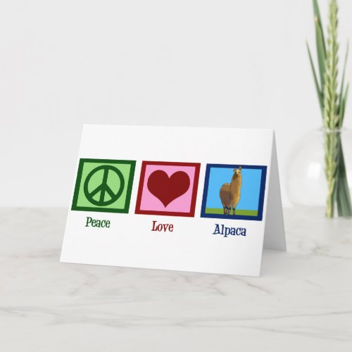 Peace Love Alpaca Card