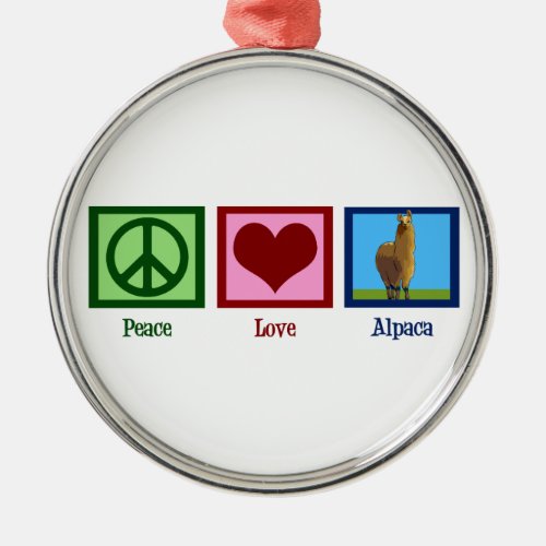 Peace Love Alpaca Metal Ornament