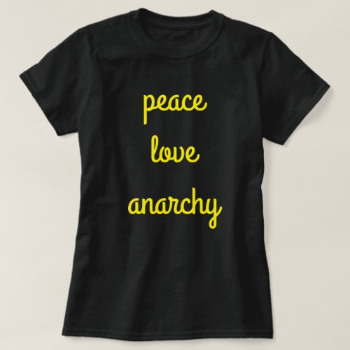 Peace Love Anarchy Typography Black and Yellow T_Shirt