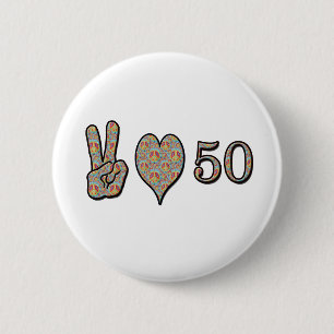 Peace Love and 50 Button