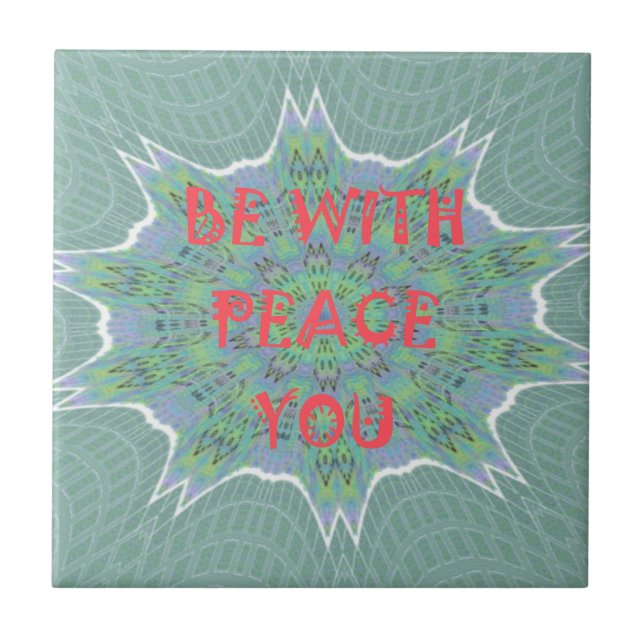 Peace, Love, and African Print: Peace Be With You Ceramic Tile (Front)