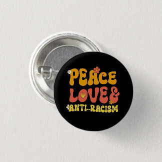 Peace Love and Anti-Racism Square Sticker Button