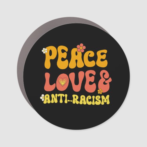 Peace Love and Anti_Racism Square Sticker Car Magnet