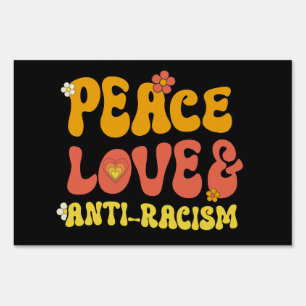 Peace Love and Anti-Racism Square Sticker Sign