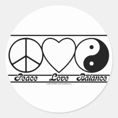 Peace Love and Balance Classic Round Sticker