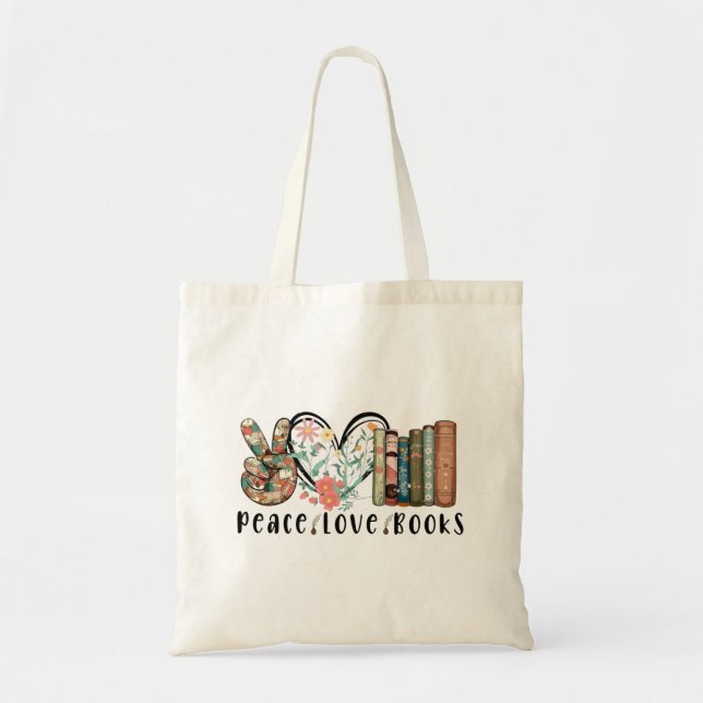 Peace, Love, and Books Tote Bag (Front)
