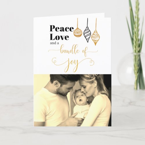 Peace Love and Bundle of Joy Black Gold Baby Photo Holiday Card