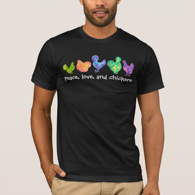 peace love and chickens watercolor T-Shirt (Front)