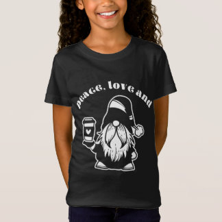 Peace, Love and Coffee Latte Gnome Fun Winter T-Shirt