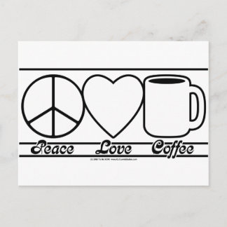 Peace Love and Coffee Postcard