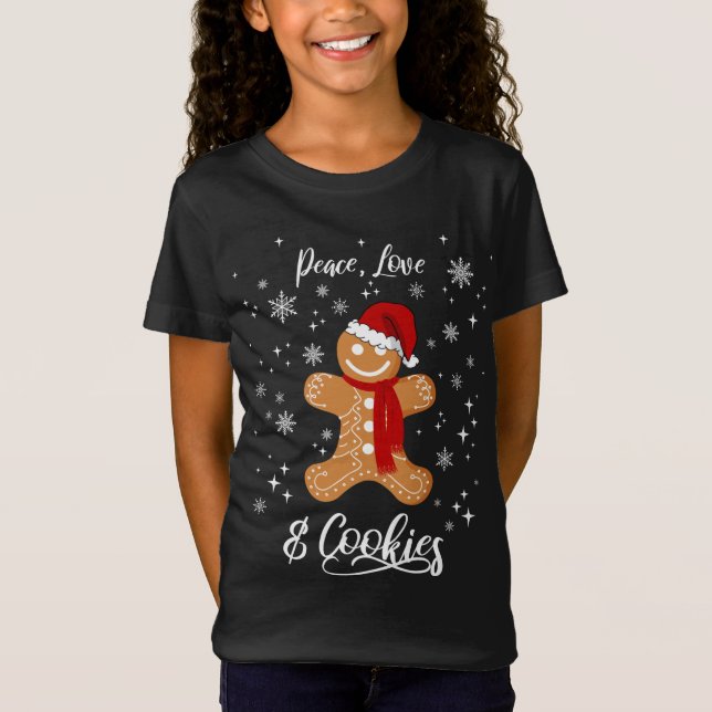 Peace Love And Cookies Santa Gingerbread Cookie Lo T-Shirt (Front)