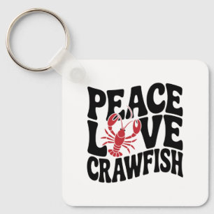 Peace Love and Crawfish Cajun Name Keychain